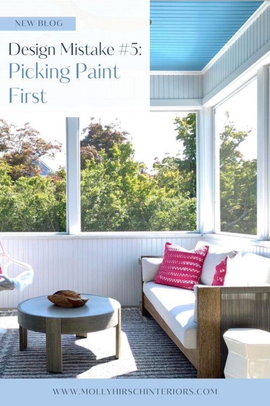 Design Mistake #5: Picking Paint First