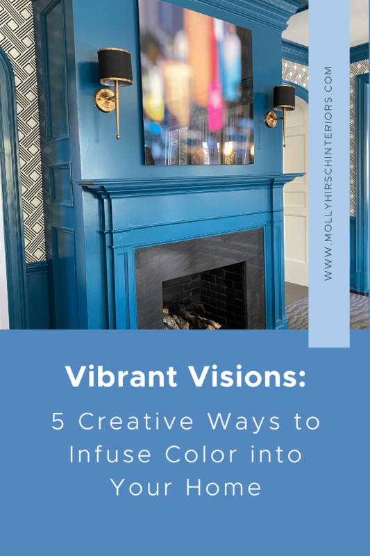 Vibrant VIsions: Infusing Color Into Your Home